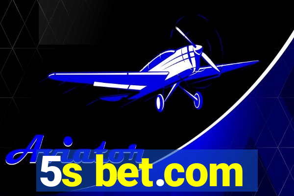 5s bet.com